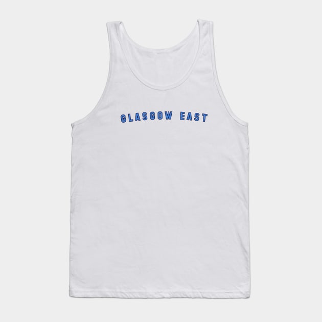 Glasgow East End for Eastenders in GLA Tank Top by allscots